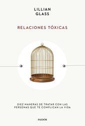 Glass, L: Relaciones tóxicas