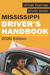 Mississippi Drivers Handbook - Mississippi Drivers License Handbook