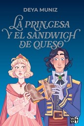 La princesa y el sandwich de queso