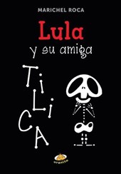 Lula Y Su Amiga Tilica