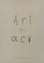 Rozana Montiel: Art (if) Act