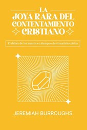 Burroughs, J: Joya Rara del Contentamiento Cristiano