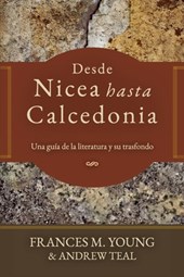 Teal, A: Desde Nicea hasta Calcedonia