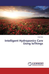 Intelligent Hydroponics Care Using IoThings