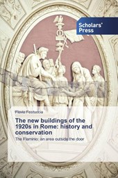 The new buildings of the 1920s in Rome