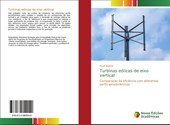 Turbinas eolicas de eixo vertical