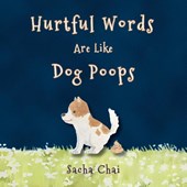 Hurtful Words Are Like Dog Poops