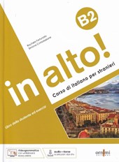 In alto! B2 + audio online + videogrammatica animata
