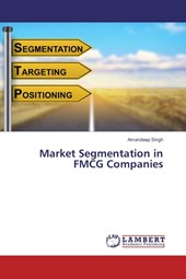 Market Segmentation in FMCG Companies