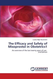 The Efficacy and Safety of Misoprostol in Obstetrics1