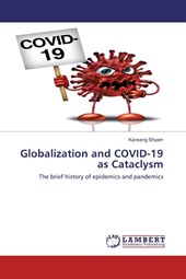 Globalization and COVID-19 as Cataclysm