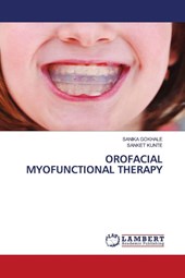OROFACIAL MYOFUNCTIONAL THERAPY