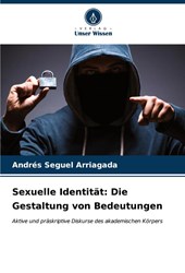 Sexuelle Identität: Die Gestaltung von Bedeutungen
