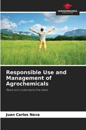 Responsible Use and Management of Agrochemicals