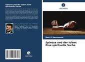 Spinoza und der Islam: Eine spirituelle Suche