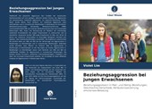 Beziehungsaggression bei jungen Erwachsenen