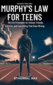 Murphy's Law For Teens