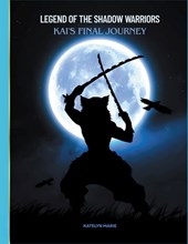 Legend of the Shadow Warriors: Kai's Final Journey