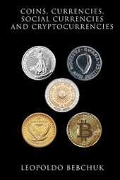 Bebchuk, L: Coins, Currencies, Social Currencies and Cryptoc