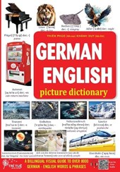 German - English Picture Dictionary: DEUTSCH - ENGLISCH WÖRTERBUCH mit Bildern