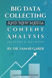 BIG DATA COLLECTING AND NEW MEDIA CONTENT ANALYSIS