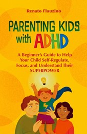 Parenting Kids With ADHD