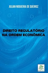 Direito Regulat rio Na Ordem Econ mica
