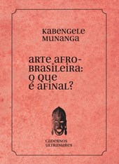 Arte afrobrasileira: o que é isso?