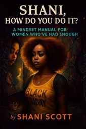 Scott, S: "SHANI, HOW DO YOU DO IT?"