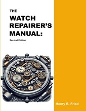 The Watch Repairer's Manual