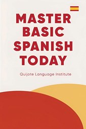 Quijote Language Institute: Master Basic Spanish Today