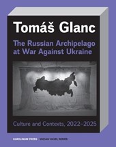 The Russian Archipelago at War Against Ukraine