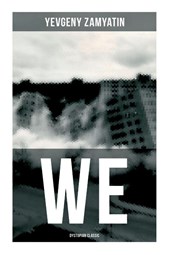 We (Dystopian Classic)