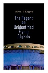 The Report on Unidentified Flying Objects