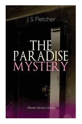 THE PARADISE MYSTERY (Murder Mystery Classic)