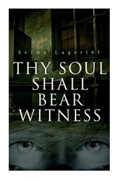 Thy Soul Shall Bear Witness
