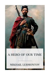 A Hero of Our Time