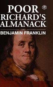 Poor Richard's Almanac (Deluxe Hardbound Edition)