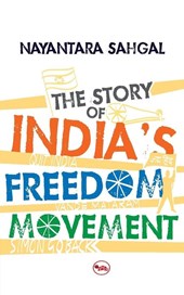 The Story Of India'S Freedom Movement