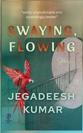 Swaying, Flowing