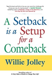 A Setback is a Setup for a Comeback
