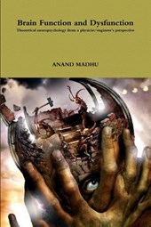 Brain Function and Dysfunction