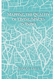 Mapping the Quality of Living Spaces in India