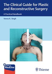 The Clinical Guide for Plastic and Reconstructive Surgery