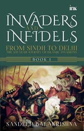 Invaders and Infidels