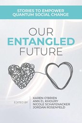 Our Entangled Future