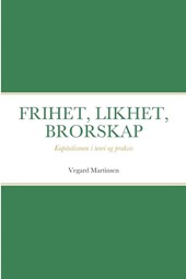 FRIHET,LIKHET,BRORSKAP