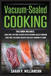 Vacuum-Sealed Cooking
