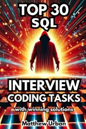 TOP 30 SQL Interview Coding Tasks