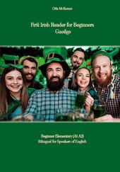 First Irish Reader for Beginners Gaeilge